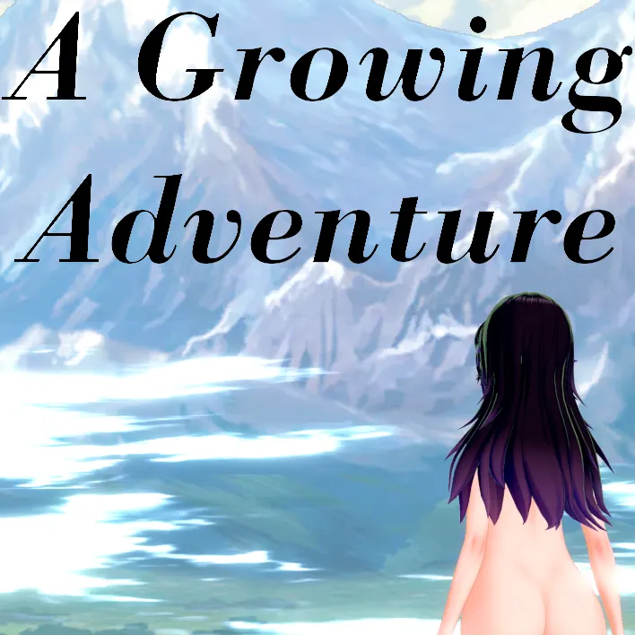 A Growing Adventure: Prologue