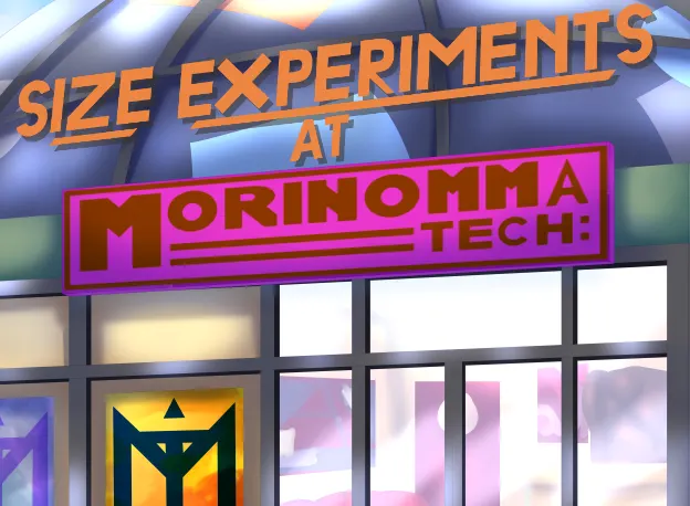 Size Experiments at Morinomma Tech